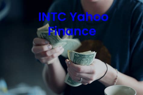 Currency in USD Follow 2W 10W 9M 50. . Intc yahoo finance
